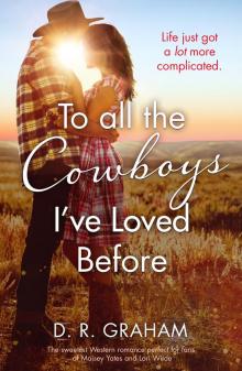 To All the Cowboys I've Loved Before Read online