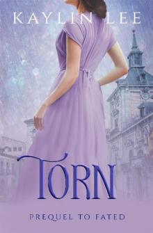 Torn: Novelette Prequel to Cinderella Read online