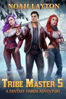 Tribe Master 5: A Fantasy Harem Adventure Read online