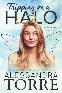 Tripping on a Halo: A Romantic Comedy Read online