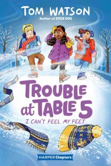 Trouble at Table 5 #4 Read online