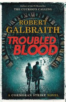 Troubled Blood: A Cormoran Strike Novel