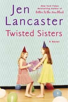 Twisted Sisters Read online