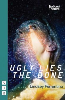 Ugly Lies the Bone Read online