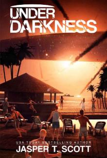 Under Darkness (A Sci-Fi Thriller) (Scott Standalones Book 1) Read online