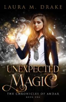 Unleashed Magic (The Chronicles of Andar Book 1) Read online
