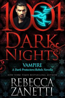 Vampire: A Dark Protectors/Rebels Novella Read online