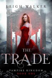 Vampire Kingdom 1: The Trade Read online