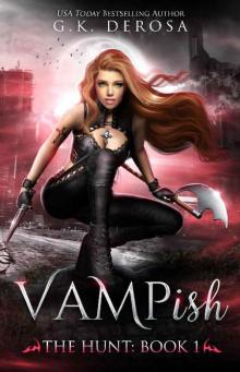 Vampish: The Hunt: (An Enemies-to-Lovers Paranormal Romance)