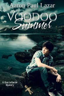 Voodoo Summer (LeGarde Mysteries Book 11) Read online