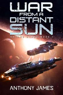 War from a Distant Sun (Savage Stars Book 1) Read online