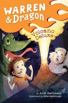 Warren & Dragon Volcano Deluxe Read online