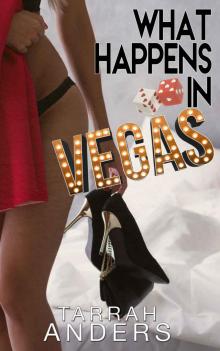 What Happens In Vegas Read online