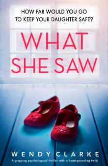 What She Saw: A gripping psychological thriller with a heart-pounding twist Read online