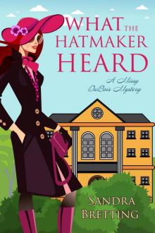 What the Hatmaker Heard Read online