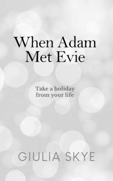 When Adam Met Evie Read online