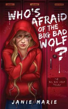 Who's Afraid of the Big Bad Wolf? (The Big Bad Wolf Trilogy Book 1) Read online