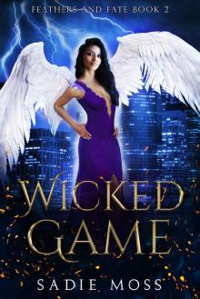 Wicked Game: A Paranormal Romance (Feathers and Fate Book 2) Read online