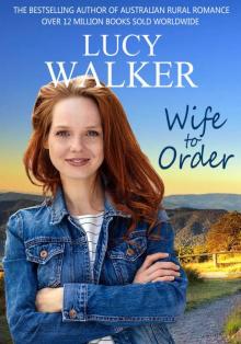 Wife to Order: An Australian Outback Romance Read online