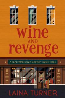 Wine and Revenge Read online