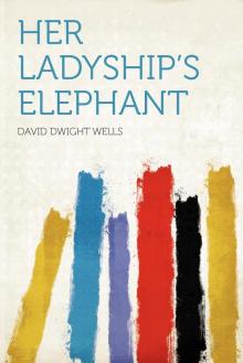 Her Ladyship's Elephant Read online