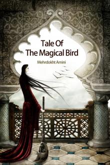 Tale Of The Magical Bird Read online