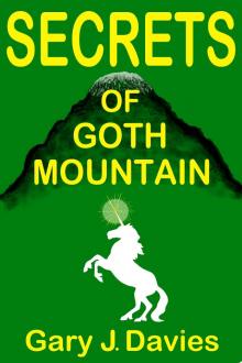 Secrets of Goth Mountain Read online