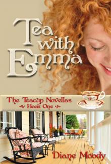 Tea with Emma (Book One of the Teacup Novellas) Read online
