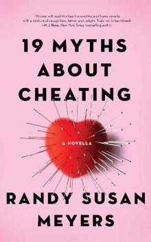 19 Myths About Cheating: A Novella Read online