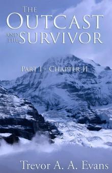 The Outcast and the Survivor: Chapter Two Read online