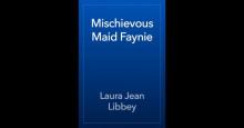 Mischievous Maid Faynie Read online