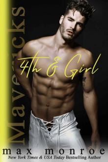 4th & Girl (Mavericks Tackle Love) Read online