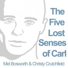 The Five Lost Senses of Carl Read online
