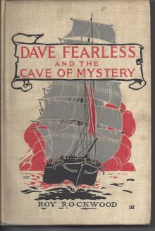 Dave Fearless and the Cave of Mystery; or, Adrift on the Pacific