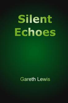 Silent Echoes Read online
