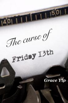 The curse of Friday 13th Read online