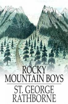 Rocky Mountain Boys; Or, Camping in the Big Game Country Read online