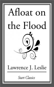 Afloat on the Flood Read online