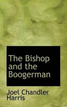 Bishop and the Boogerman