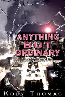 Anything But Ordinary Read online