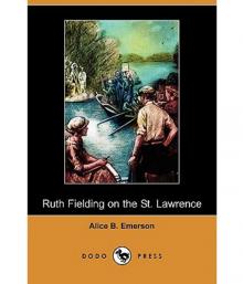 Ruth Fielding on the St. Lawrence; Or, The Queer Old Man of the Thousand Islands Read online