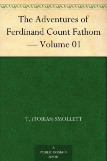 The Adventures of Ferdinand Count Fathom — Volume 01 Read online