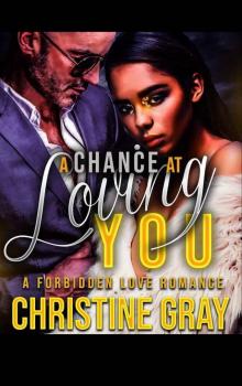 A Chance at Loving You Read online