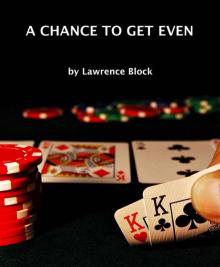 A Chance to Get Even (A Story From the Dark Side) Read online