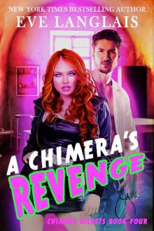A Chimera's Revenge (Chimera Secrets Book 4) Read online