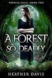 A Forest So Deadly (Pioneer Falls Book 2) Read online
