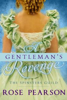 A Gentleman's Revenge (The Spinsters Guild, #3) Read online