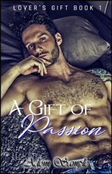 A Gift of Passion (Lover's Gift Book 1) Read online