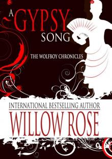 A Gypsy Song (The Eye of the Crystal Ball - The Wolfboy Chronicles)
