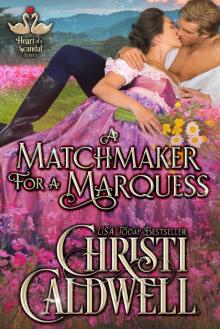 A Matchmaker for a Marquess Read online